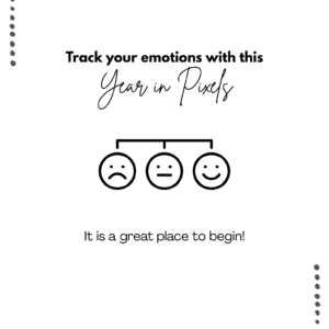 FREE Year in Pixels- Track your Emotions