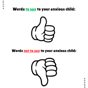 FREE- "Words to say and words not to say" to your anxious child